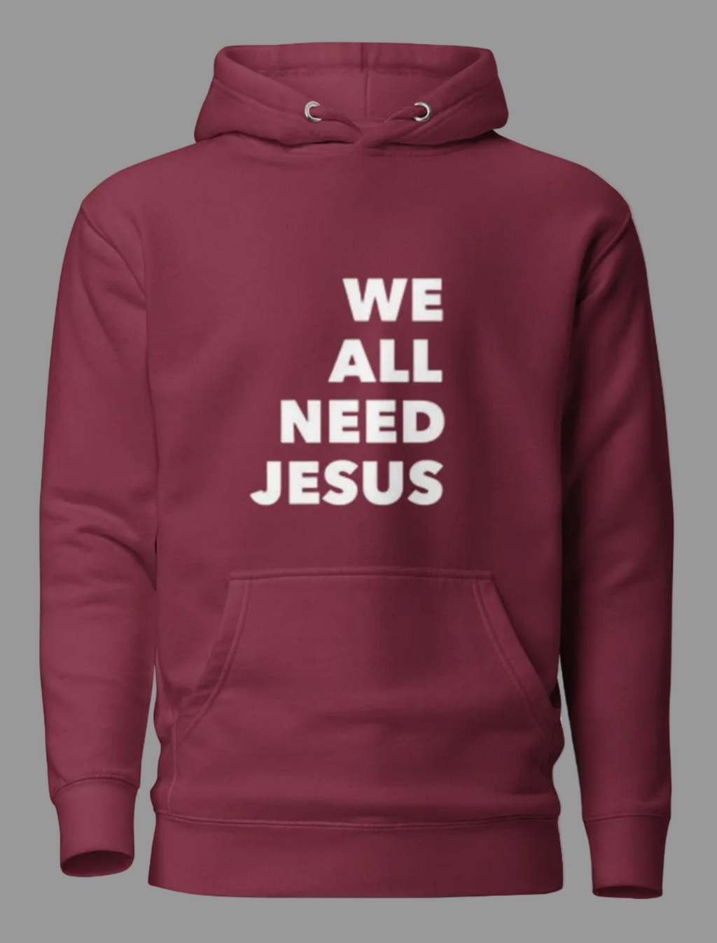 We All Need Jesus Graphic Hoodie - Maroon Burgundy