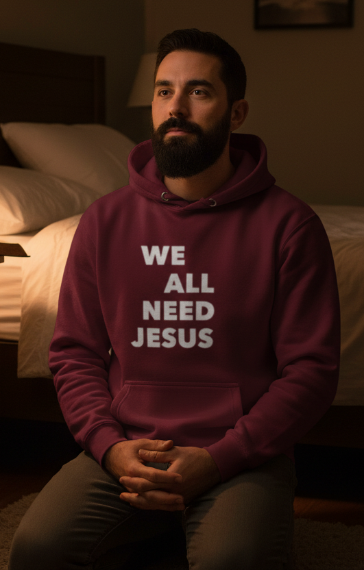 We All Need Jesus Graphic Hoodie - Maroon Burgundy