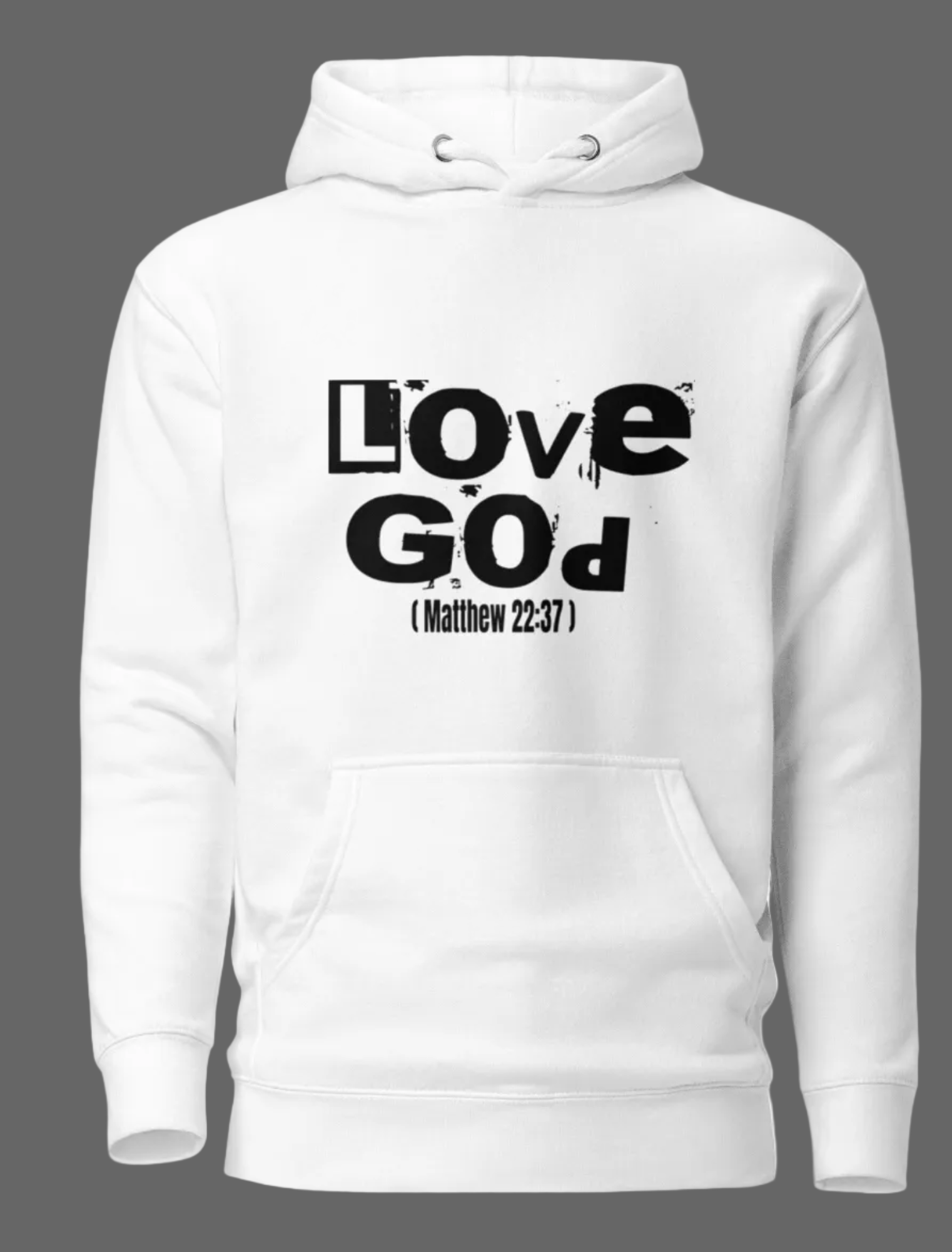 Love God Matthew 22:37 Back Graphic Hoodie - White